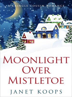 cover image of Moonlight Over Mistletoe